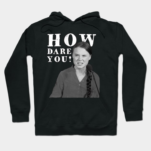 How Dare You! Hoodie by lilmousepunk